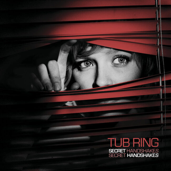 TubRing_SecretHandshakes