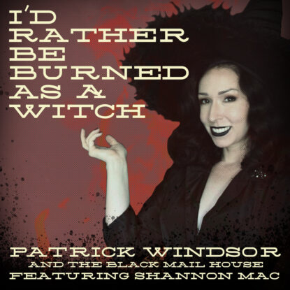 I'd Rather Be Burned as a Witch